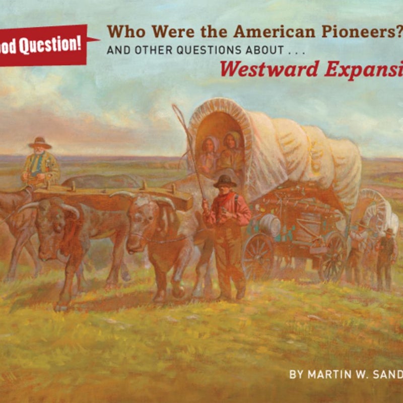 Who Were the American Pioneers?