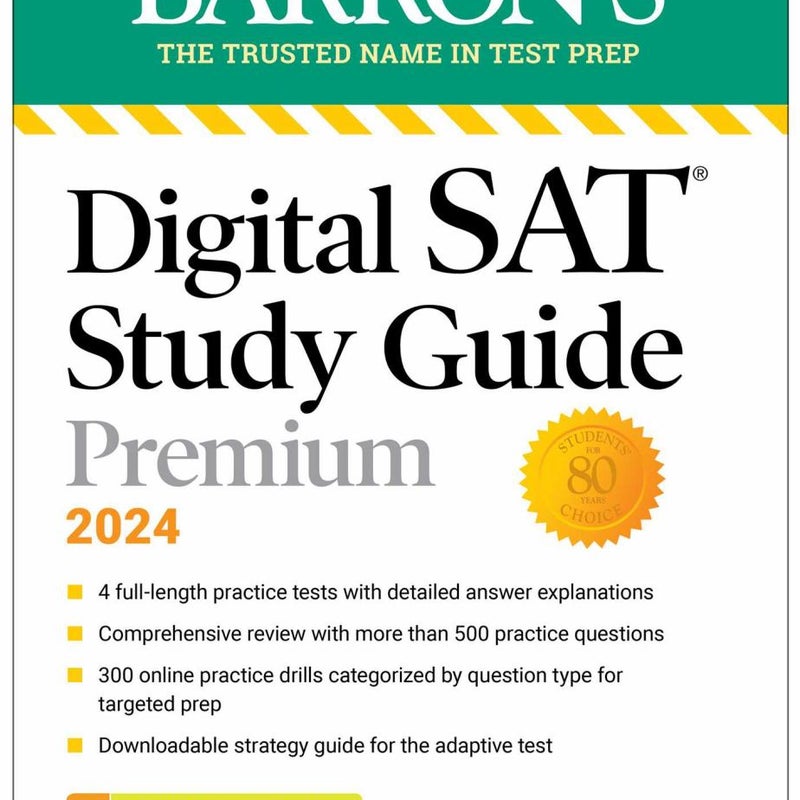 Digital SAT Study Guide Premium, 2024: 4 Practice Tests + Comprehensive Review + Online Practice