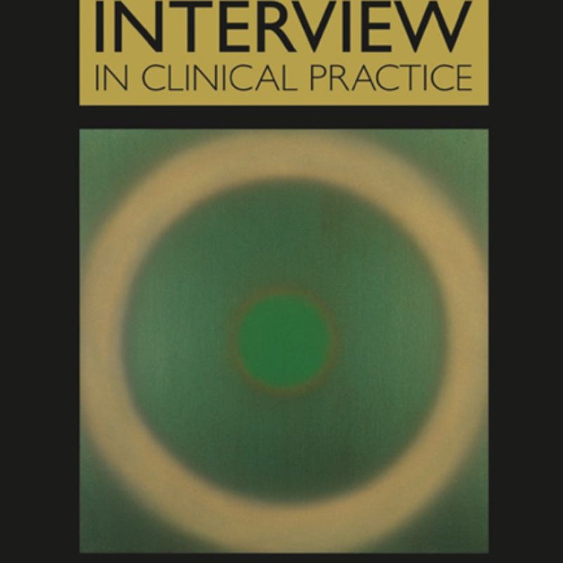 The Psychiatric Interview in Clinical Practice