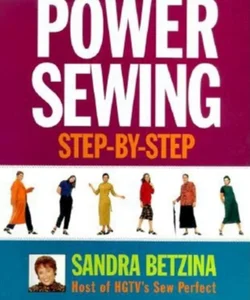 Power Sewing Step-By-Step