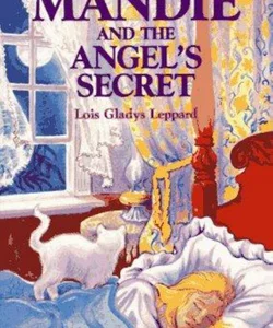 Mandie and the Angel's Secret