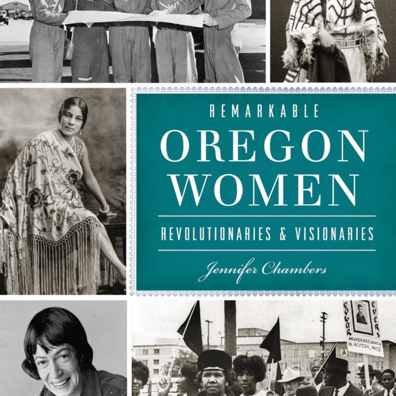 Remarkable Oregon Women