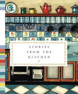 Stories from the Kitchen