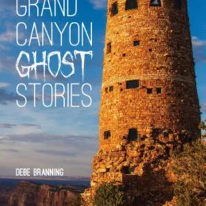 Grand Canyon Ghost Stories