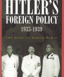 Hitler's Foreign Policy