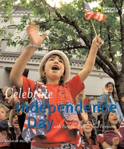 Holidays Around the World: Celebrate Independence Day