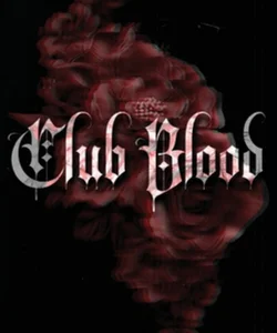 Club Blood (Discreet Edition)