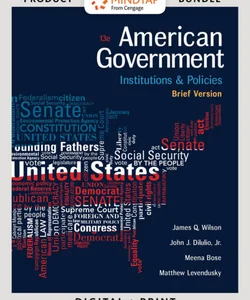 Bundle: American Government: Institutions and Policies, Brief Version, Loose-Leaf Version, 13th + MindTap Political Science, 1 Term (6 Months) Printed Access Card
