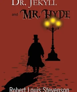 Dr. Jekyll and Mr. Hyde - the Original 1886 Classic (Reader's Library Classics)