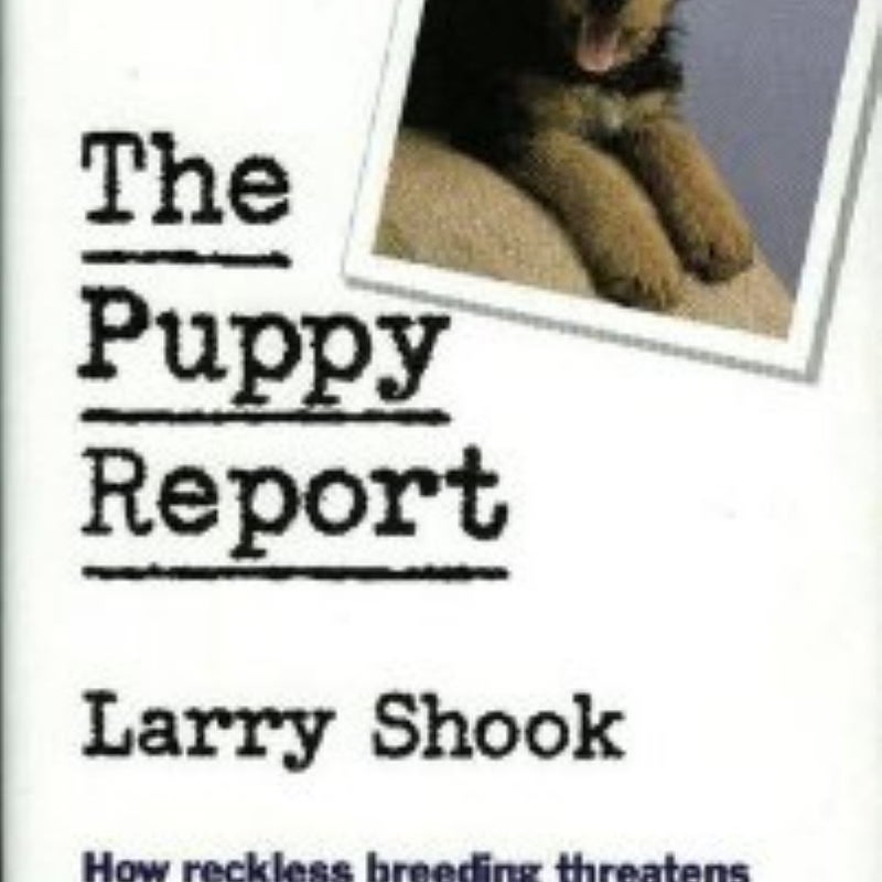 The Puppy Report