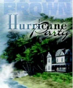 Hurricane Party