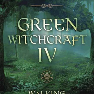 Green Witchcraft IV