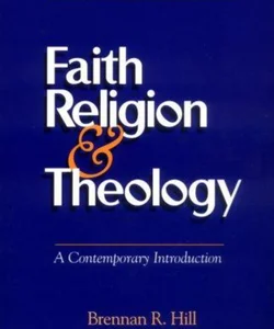 Faith, Religion, and Theology