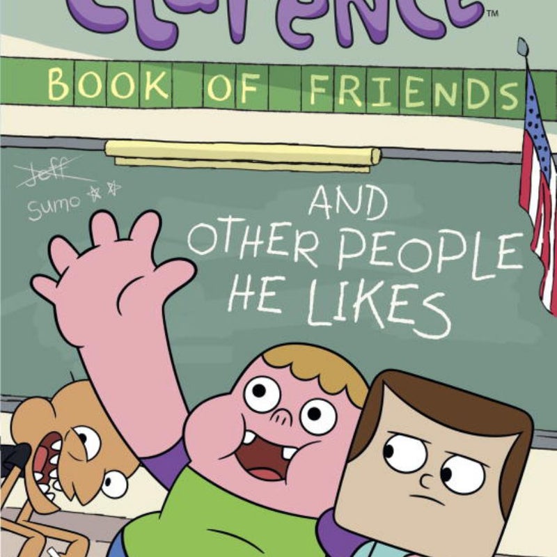 The Clarence Book of Friends and Other People He Likes