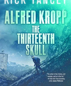 Alfred Kropp: the Thirteenth Skull