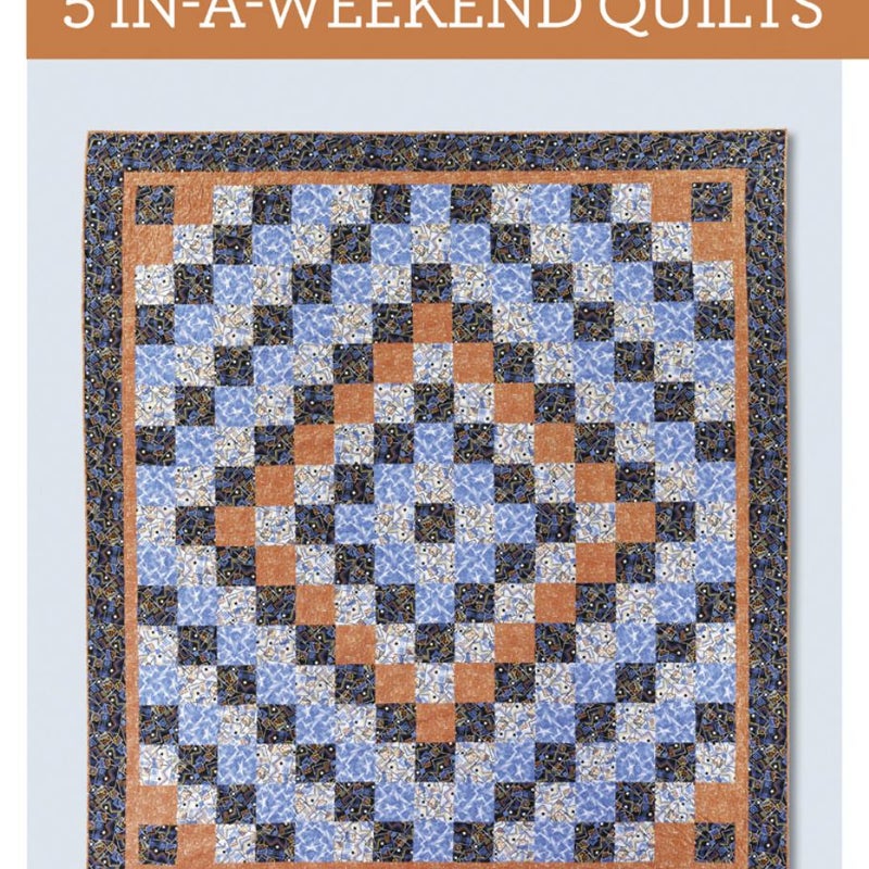 Quilt Essentials 5 in a Weekend Quilts
