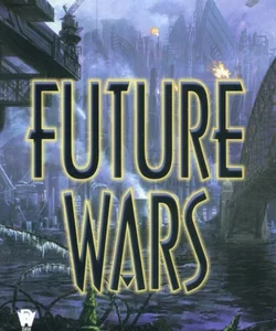 Future Wars