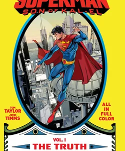 Superman: Son of Kal-El Vol. 1: the Truth