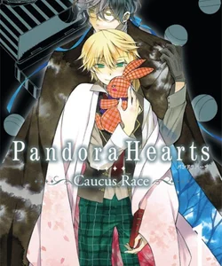 PandoraHearts ~Caucus Race~, Vol. 1 (light Novel)
