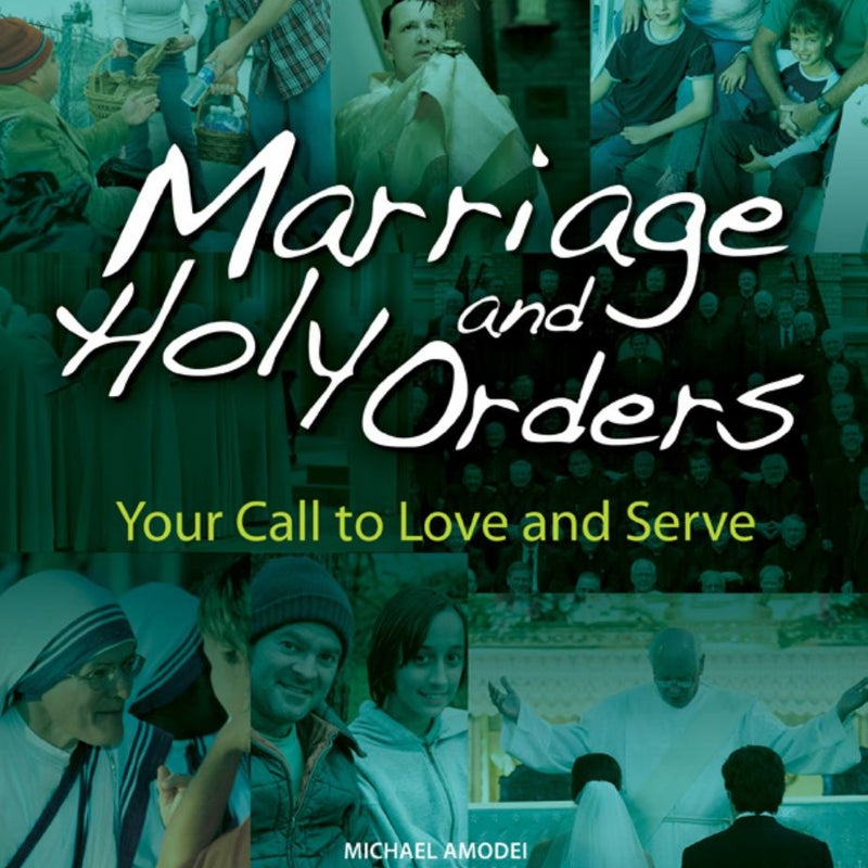 Marriage and Holy Orders