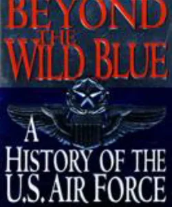 Beyond the Wild Blue