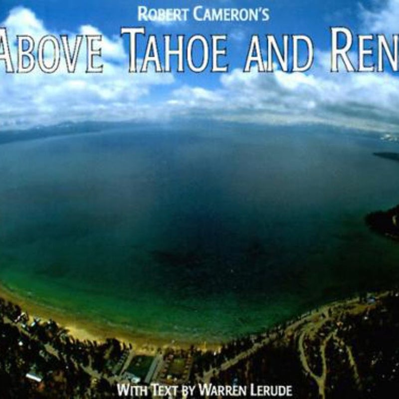Above Tahoe and Reno
