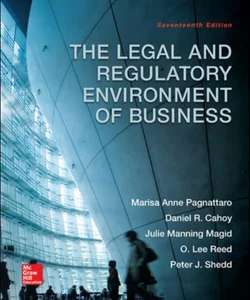 The Legal and Regulatory Environment of Business