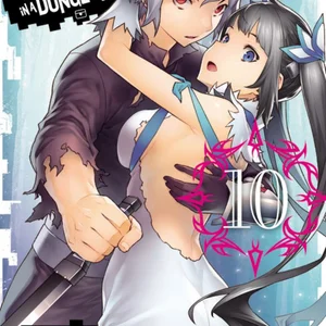 Is It Wrong to Try to Pick up Girls in a Dungeon?, Vol. 10 (manga)