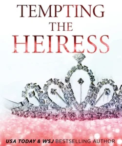 Tempting the Heiress