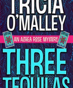 Three Tequilas