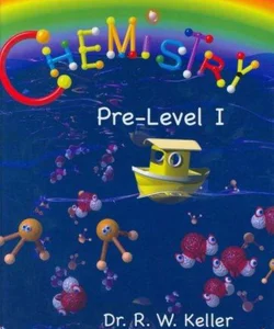 Chemistry Pre-Level I