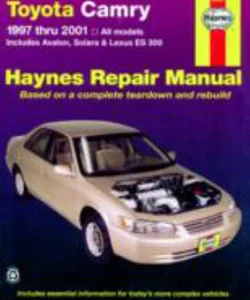 Toyota Camry, Avalon, Solara and Lexus ES 300 1997 Thru 2001 Haynes Repair Manual
