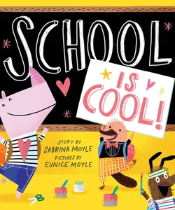 School Is Cool! (a Hello!Lucky Book)