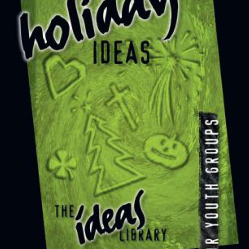 Holiday Ideas