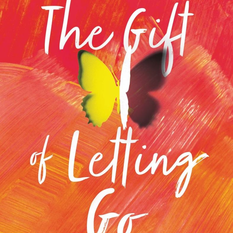 The Gift of Letting Go