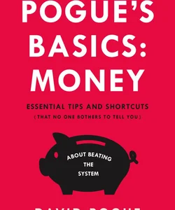 Pogue's Basics: Money