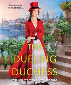 The Dueling Duchess