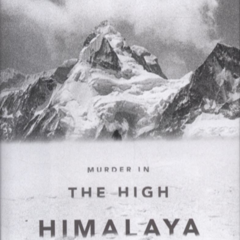 Murder in the High Himalaya