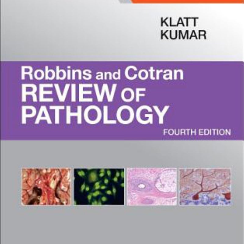 Robbins and Cotran Review of Pathology