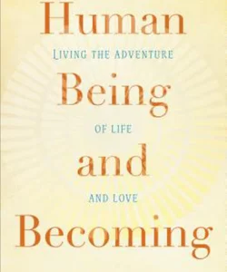 Human Being and Becoming