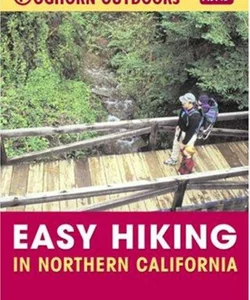 Foghorn Outdoors Easy Hiking in Northern California