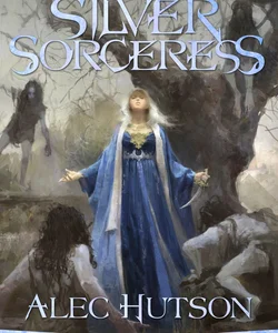 The Silver Sorceress