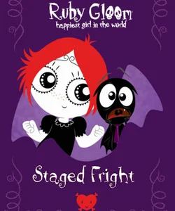 Staged Fright