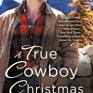 A True Cowboy Christmas