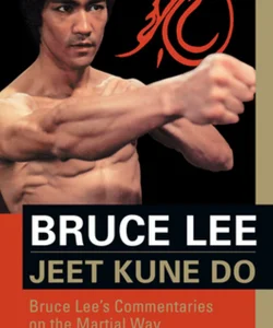 Bruce Lee Jeet Kune Do Use 9780804851237