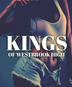 Kings of Westbrook High (the Kingston Brothers #1)