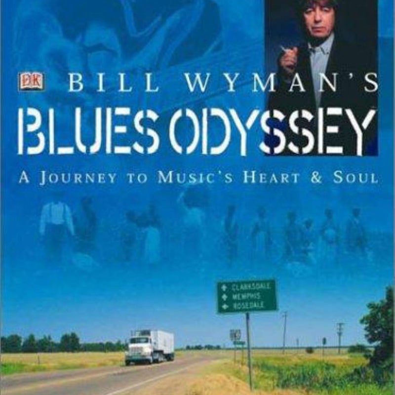 Bill Wyman's Blues Odyssey