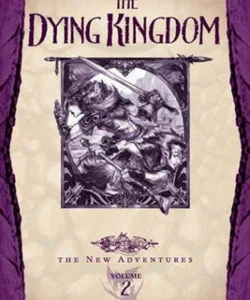 The Dying Kingdom