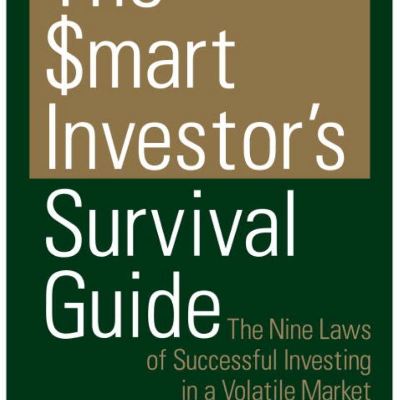 The Smart Investor's Survival Guide