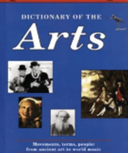 Dictionary of the Arts